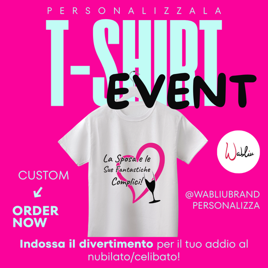 T-shirt personalizzate per eventi – Addio al nubilato, addio al celibato